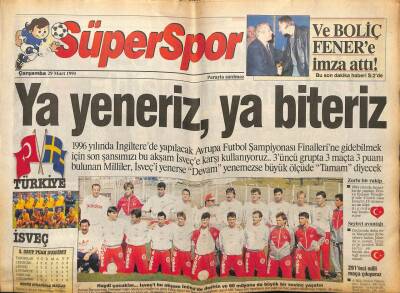 Hürriyet Gazetesi Süper Spor Eki 29 Mart 1995 - Ya Yeneriz Ya Biteriz GZ78188 - 1