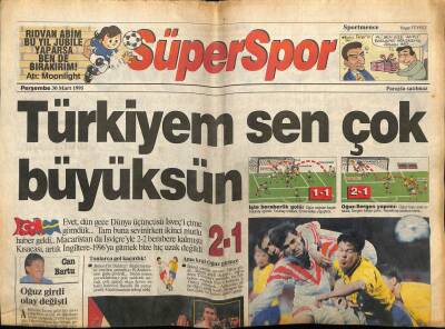 Hürriyet Gazetesi Süper Spor Eki 30 Mart 1995 - Türkiye Sen Çok Büyüksün GZ78187 - 1