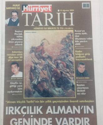 Hürriyet Gazetesi Tarih Eki - 10 Ağustos 2005 - Irkçılık Almanın Geninde Vardır GZ46714 - 1