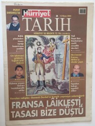 Hürriyet Gazetesi Tarih Eki -13 Nisan 2005 - Kovulan Rahipler, Osmanlı Devletini Katolik Yapmaya Çalışmışlardı - GZ43525 - 2