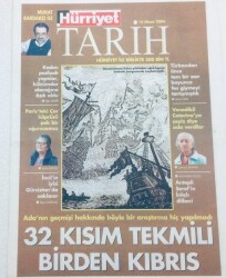 Hürriyet Gazetesi Tarih Eki - 14 Nisan 2004 - 32 Kısım Tekmili Birden Kıbrıs GZ46380 - 1