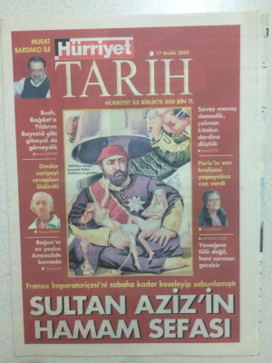 Hürriyet Gazetesi Tarih Eki 17 Aralık 2003 - Sultan Azizin Hamam Sefası GZ23794 - 1