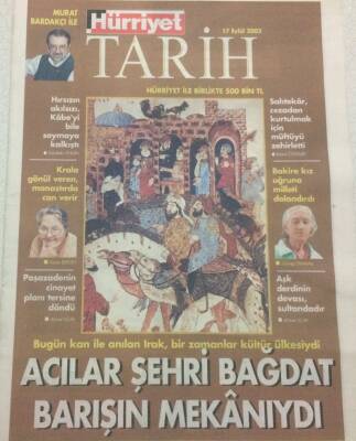 Hürriyet Gazetesi Tarih Eki 17 Eylül 2003 - Acılar Şehri Bağdat Barışın Mekanıydı GZ47043 - 1