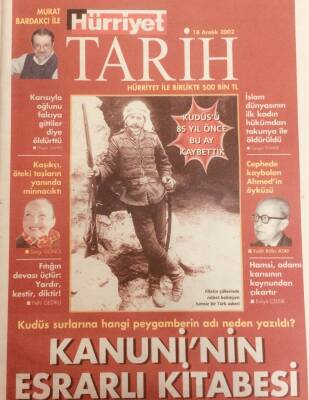 Hürriyet Gazetesi Tarih Eki 18 Aralık 2002 - Kanuninin Esrarlı Kitabesi GZ40020 - 1