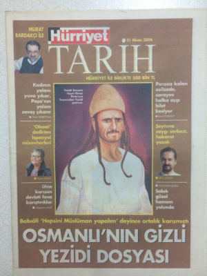 Hürriyet Gazetesi Tarih Eki 21 Nisan 2004 - Osmanlının Gizli Yezidi Dosyası GZ23791 - 1