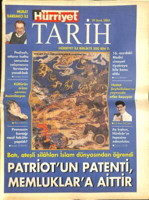 Hürriyet Gazetesi Tarih Eki 29 Ocak 2003 - Patriotun Patenti , Memluklara Aittir - 16. Asırdaki Medici Cinayeti Tiyatroya Bile Konu Oldu GZ116162 - 1