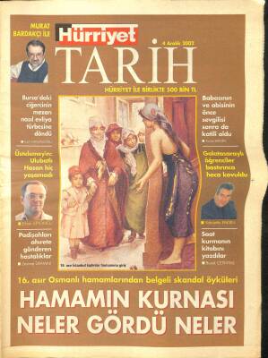 Hürriyet Gazetesi Tarih Eki 4 Aralık 2002 - 16. Asır Osmanlı Hamamlarından Belgeli Skandal Öyküleri GZ116159 - 1