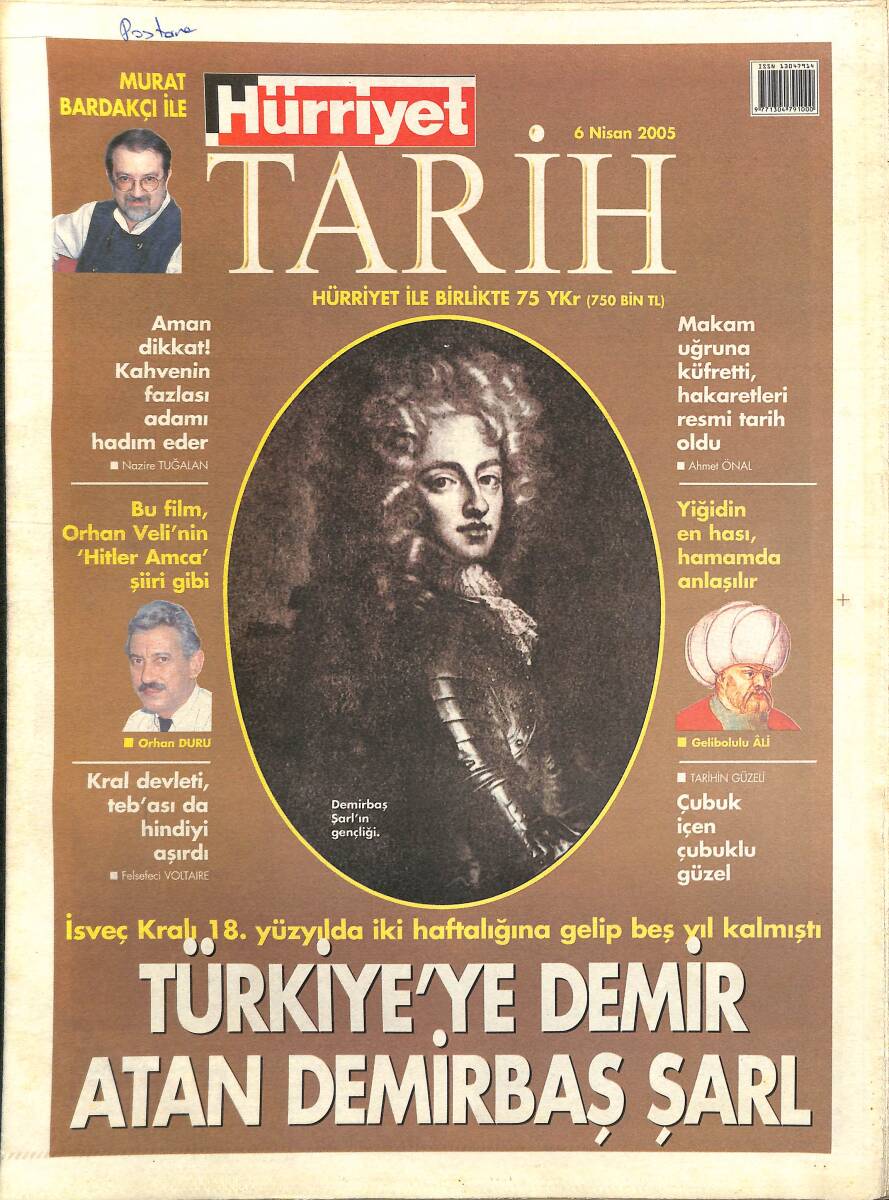 Hürriyet Gazetesi Tarih Eki 6 Nisan 2005 - Türkiye'ye Demir Atan Demirbaş Şarl GZ3416 - 1