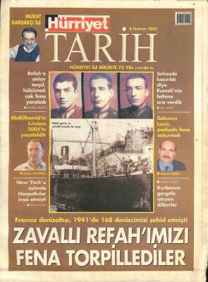 Hürriyet Gazetesi Tarih Eki 8 Haziran 2005 - Fransız Denizaltısı , 1941de 168 Denizcimizi Şehid Etmişti GZ96612 - 1