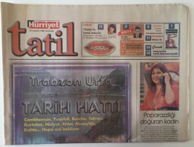 Hürriyet Gazetesi Tatil Eki 20 Ağustos 1998 - Trabzon Urfa Tarih Hattı Çamlıhemşin , Yusufeli , Borçka ... GZ28344 - 1