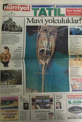 Hürriyet Gazetesi Tatil Eki 28 Mayıs 1996 -Mavi Yolculuklar GZ45402 - 2
