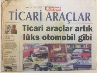 Hürriyet Gazetesi Ticari Araçlar Eki 21 Nisan 2000 Ticari Araçlar Lüx Otomobil Gibi GZ35705 - 1