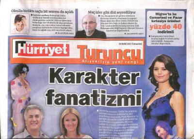 Hürriyet Gazetesi Turuncu Eki 24 Eylül 2011 - Karakter Fanatizmi - Maç İzler Gibi Dizi Seyrediliyor GZ109660 - 1