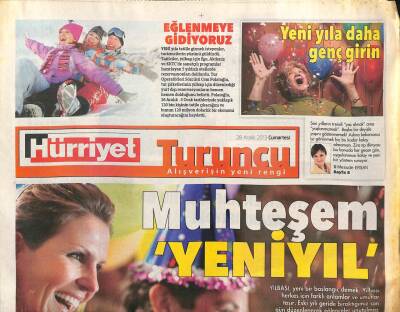 Hürriyet Gazetesi Turuncu Eki 28 Aralık 2013 - Yabancılar Türkiyede Marka Peşinde GZ105969 - 1