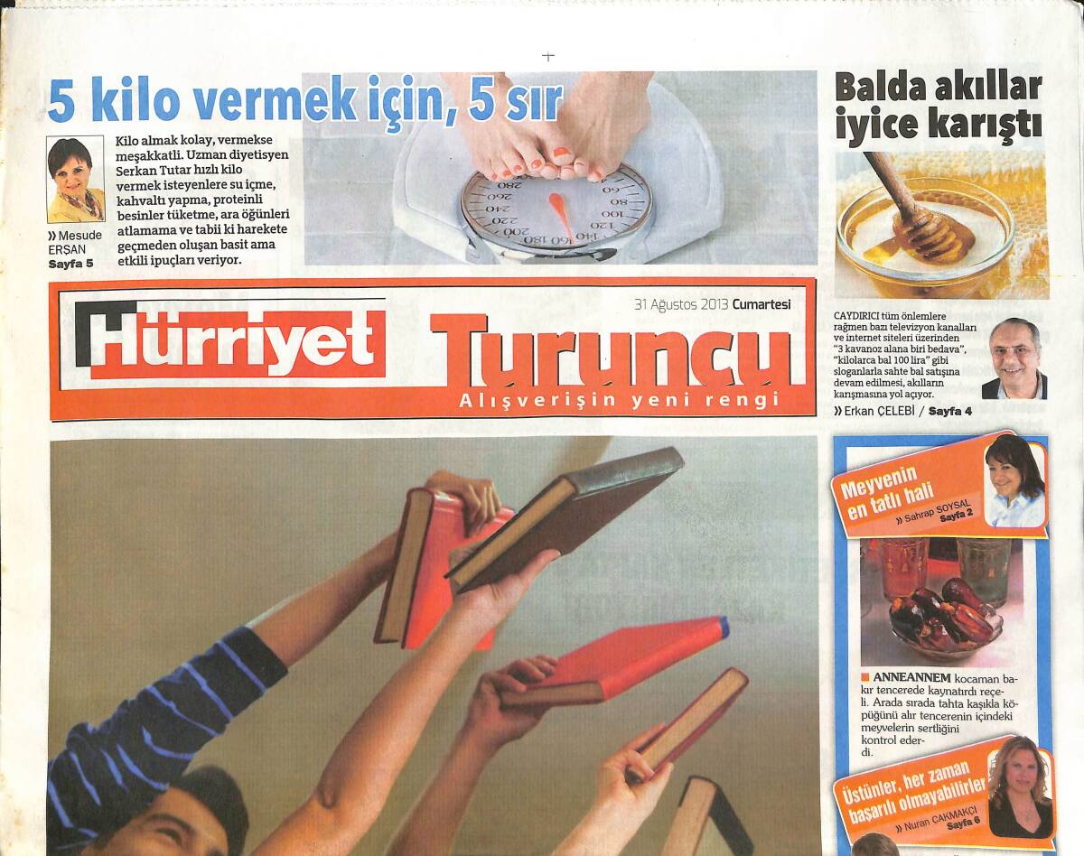 Hürriyet Gazetesi Turuncu Eki 31 Ağustos 2013 - 5 Kilo Vermek İçin 5 Sır - Balda Akıllar Karıştı GZ136110 - 1