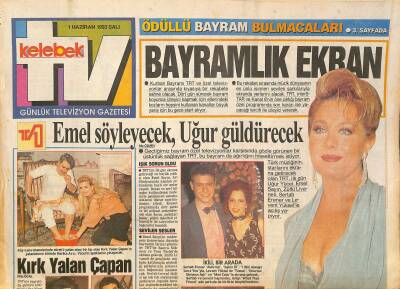 Hürriyet Gazetesi TV Kelebek Eki 1 Haziran 1993 - Emel Sayın Söyleyecek , Uğur Güldürecek - Kırk Yalan Çapan GZ127483 - 1