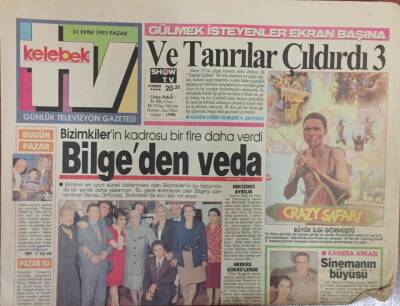 Hürriyet Gazetesi TV Kelebek Eki 31 Ekim 1993 - Bzimkilerin Kadrosu Bir Fire Daha Verdi Bilgeden Veda GZ18658 - 1