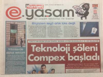 Hürriyet Gazetesi Yaşam Eki 14 Aralık 2007 - Teknoloji Şöleni Compex Başladı GZ47066 - 1