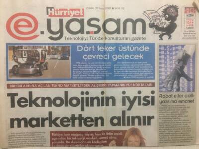 Hürriyet Gazetesi Yaşam Eki 30 Kasım 2007 - Teknolojinin İyisi Marketten Alınır GZ29226 - 1