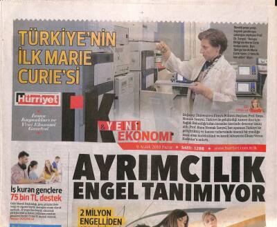 Hürriyet Gazetesi Yeni Ekonomi Eki 9 Aralık 2018 - Türkiyenin İlk Marie Curiesi - 2 Milyon Engelliden 160 Bini Çalışıyor GZ96831 - 1