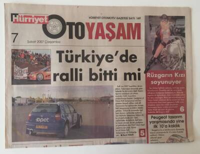 Hürriyet Oto Yaşam Gazetesi 7 Şubat 2007 - Türkiye de Ralli Bitme Noktasına Geldi GZ11050 - 2