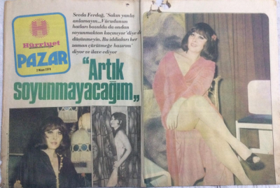 Hürriyet Pazar Eki 2 Nisan 1978 - Sezen Aksu Anadolu Yollarını Minik Kuşuyla Tepti, Artık Soyunmayacağım Sevda Ferdağ Herkesle Boy Ölçüşebileceğini Söyledi - GZ19980 - 1