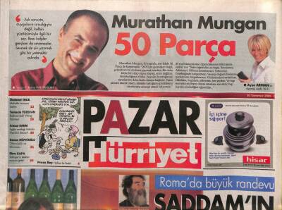 Hürriyet Pazar Gazetesi 10 Temmuz 2005 - Mesut Yılmaz , APO İçin Ona Teşekkür Etti - Romada Büyük Randevu ,Saddamın Avukatı Yalçın Doğana Konuştu GZ93682 - 1