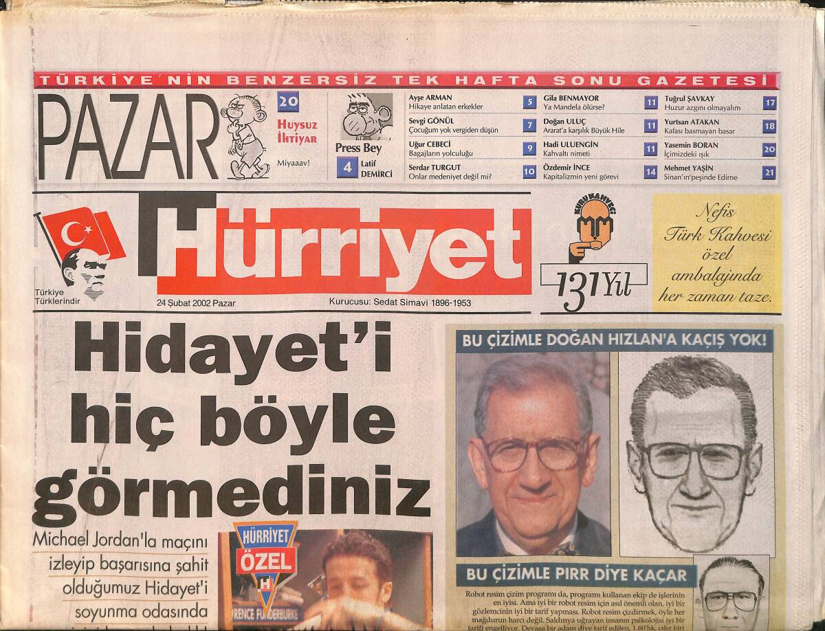 Hürriyet Pazar Gazetesi 24 Şubat 2002 - Hidayet'i Hiç Böyle Görmediniz - Tayyip Erdoğan'ın Bunlardan Haberi Yok GZ3384 - 1
