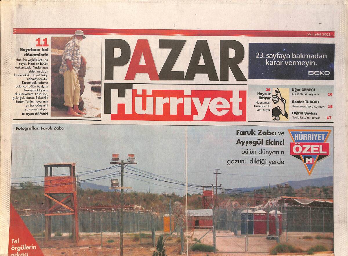 Hürriyet Pazar Gazetesi 29 Eylül 2002 - Guantanamo Kampına Girdik - Sadun Tanju: Yaşlılık İyi Bir Şey GZ3199 - 1