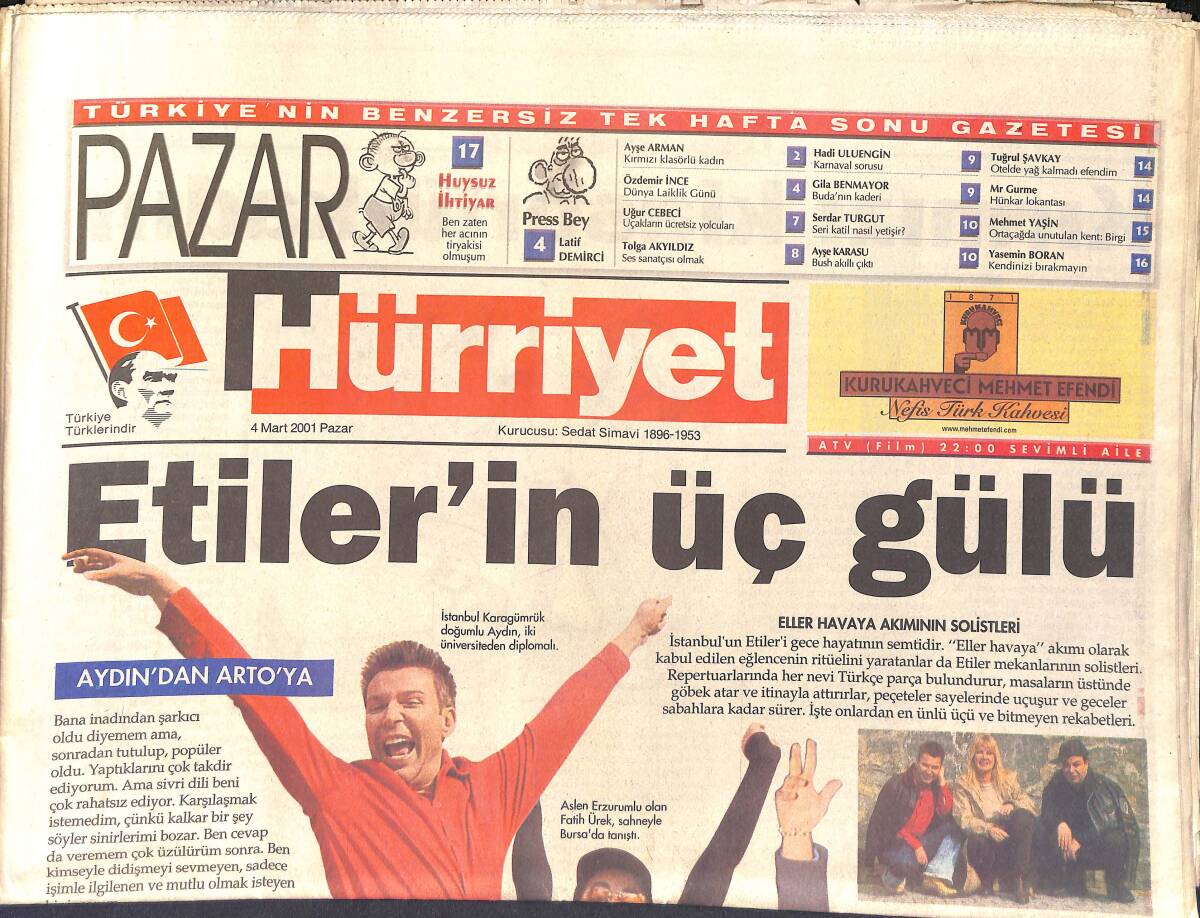 Hürriyet Pazar Gazetesi 4 Mart 2001 - Etiler'in Üç Gülü - Timur Selçuk: Burnum Düşse Yerden Almam GZ3186 - 1