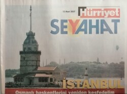 Hürriyet Seyahat Gazetesi 12 Mart 2007 Osmanlı Başkentlerini Yeniden Keşfedelim - GZ44354 - 2