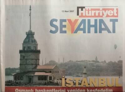 Hürriyet Seyahat Gazetesi 12 Mart 2007 Osmanlı Başkentlerini Yeniden Keşfedelim - GZ44354 - 1