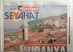 Hürriyet Seyahat Gazetesi 19 Mart 2007 Uçsuz Bucaksız Zeytinlikler Arasında Bizans Ve Osmanlı İzleri Mudanya - GZ44320 - 2