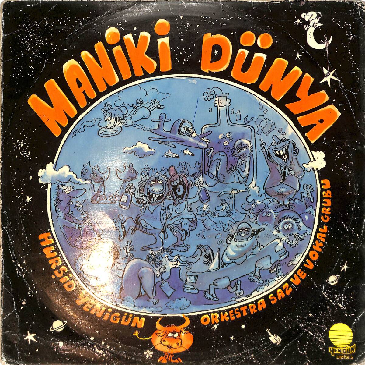Hurşid Yenigün Orkestra Saz Ve Vokal Grubu - Maniki Dünya LP PLAK (10/6.5) PLK26481 - 1