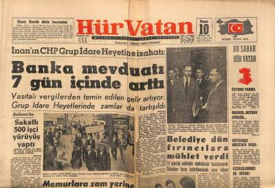 Hürvatan Gazetesi 10 Aralık 1961 - İnanın CHP Grup İdare Heyetine İzahatı Banka Mevduatı 7 Gün İçinde Arttı GZ88630 - 1