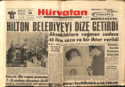 Hürvatan Gazetesi 16 Mayıs 1961 - Hilton Belediyeyi Dize Getirdi GZ89920 - 1