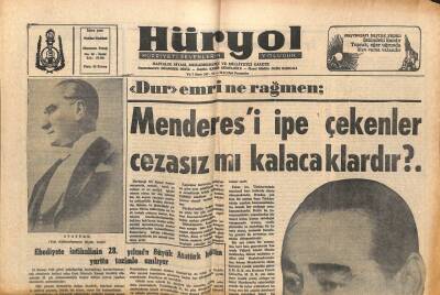 Hüryol Gazetesi 10 Ekim 1966 - Menderesi İpe Çekenler Cezasız Mı Kalacaklardır ? GZ109836 - 1