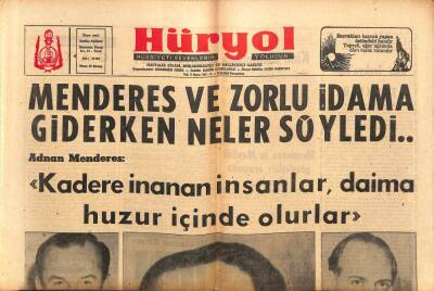Hüryol Gazetesi 22 Eylül 1966 - Menderes Ve Zorlu İdama Giderken Neler Söyledi... GZ109717 - 1