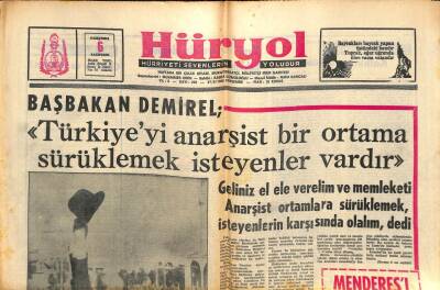 Hüryol Gazetesi 27 Haziran 1968 - Demirel Türkiyeyi Anarşist Bir Ortama Sürüklemek İsteyenler Vardır GZ105000 - 1