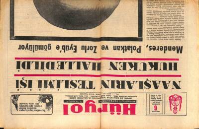 Hüryol Gazetesi 28 Eylül 1967 - Adnan Menderes,Hasan Polatkan Ve Zorlunun Naaşları Eyübe Gömülüyor GZ71091 - 2