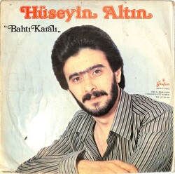 Hüseyin Altın - Bahtı Karalı LP PLAK (10/7) PLK26507 - 2