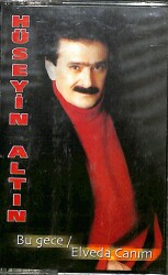 Hüseyin Altın - Bu Gece / Elveda Canım Kaset (İkinci El) KST28137 - 1