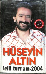 Hüseyin Altın - Telli Turnam 2004 Kaset (Sıfır Kaset) KST29298 - 1