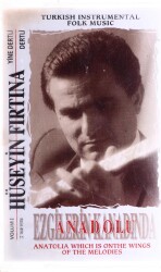 Hüseyin Fırtına - Ezgilerin Kanadında Anadolu Kaset KST4550 - 1