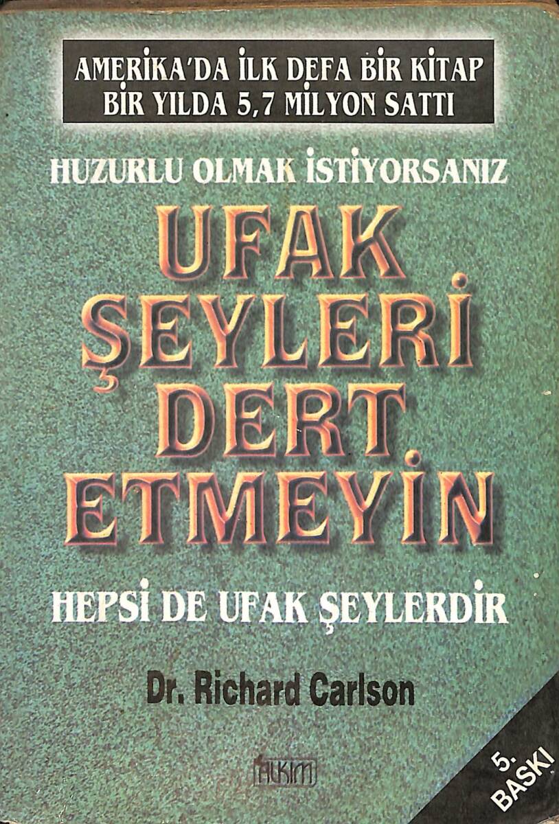 Huzurlu Olmak İstiyorsanız Ufak Şeyleri Dert Etmeyin NDR101384 - 1