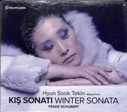 Hyun Sook Tekin Kış Sonatı Winter Sonata Franz Schubert CD (Sıfır) CD4744 - Gökçekoleksiyon