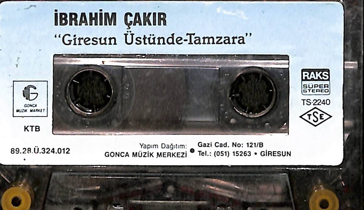 İbrahim Çakır – Giresun Üstünde & Tamzara Orijinal Kaset (İkinci El) * Gonca Müzik Merkezi - 1989 - Kırmızı Bandrol - Karadeniz Müzik * KST31161 - 2