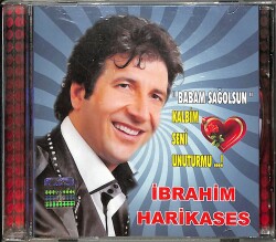 İbrahim Harikases - Babam Sağolsun & Kalbim Seni Unuturmu...! CD (İkinci El) CD3955 - 1