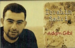 İbrahim Sadri *Adam Gibi* KST(N)5 - 1