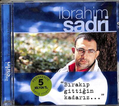 İbrahim Sadri - Bırakıp Gittiğin Kadarız - CD Müzik (108) CD3244 - 3